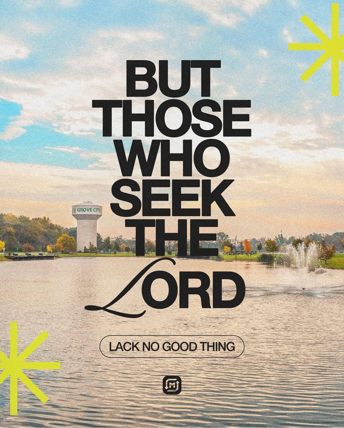 Scripture graphic, "Those who seek the Lord lack no good thing"